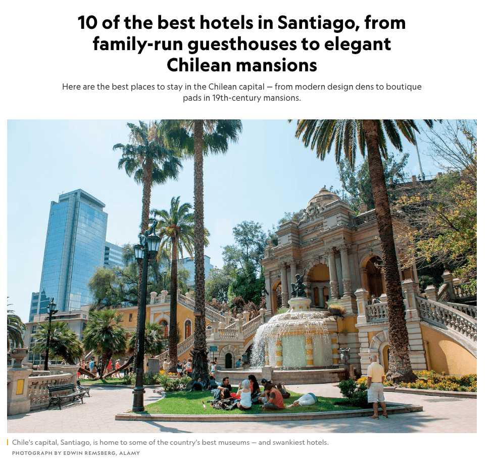 10 of the best hotels in Santiago, from family-run guesthouses to elegant Chilean mansions