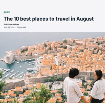 The 10 best places to travel in August